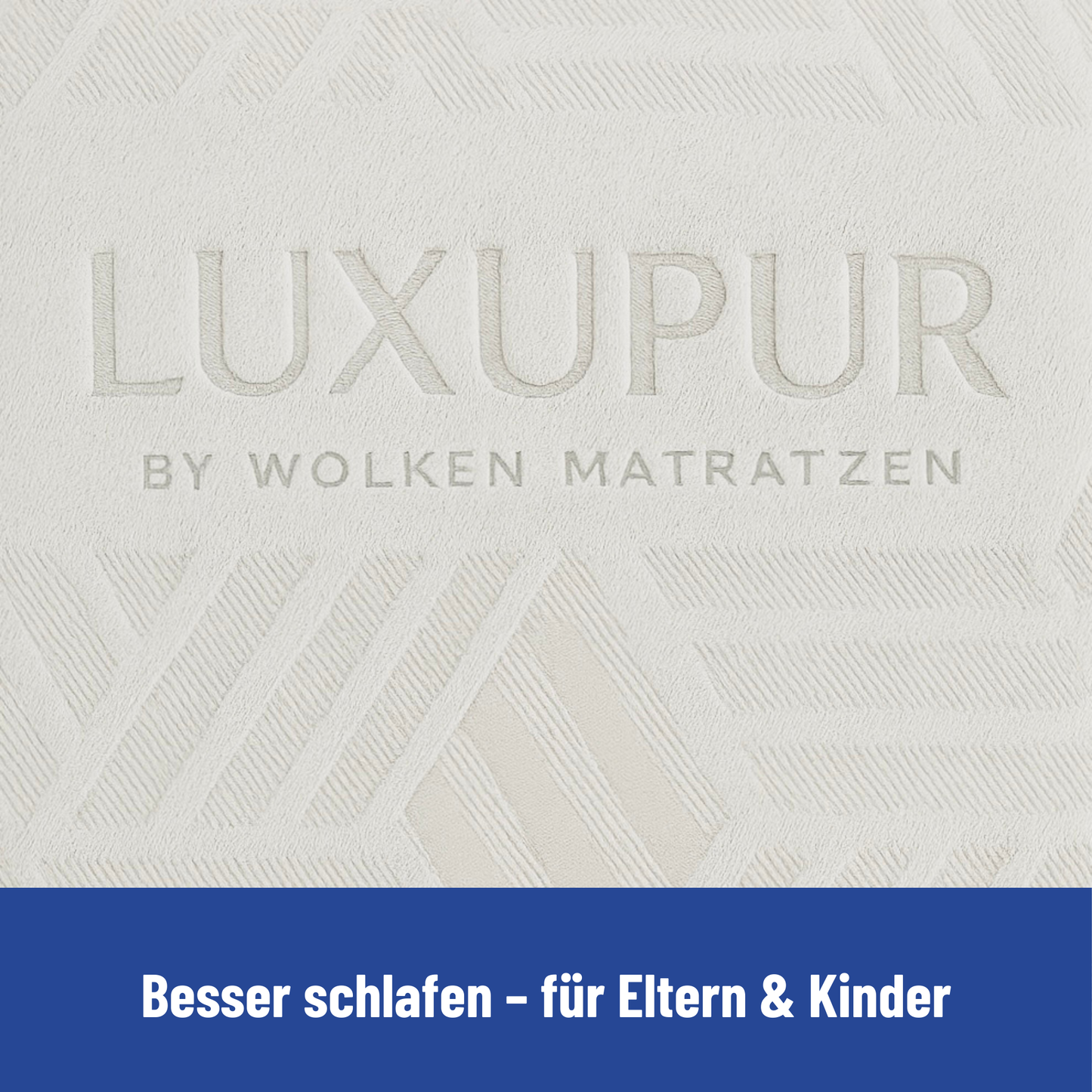 Luxupur Premium Matratze by Wolken Matratzen – sorgt für besseren Schlaf bei Eltern und Kindern. Hochwertige Materialien, ergonomische Anpassung und orthopädischer Komfort für die ganze Familie.