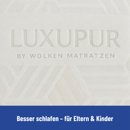 Luxupur Premium Matratze by Wolken Matratzen – sorgt für besseren Schlaf bei Eltern und Kindern. Hochwertige Materialien, ergonomische Anpassung und orthopädischer Komfort für die ganze Familie.